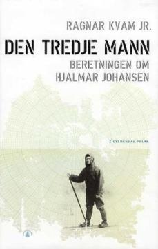 Den tredje mann : beretningen om Hjalmar Johansen