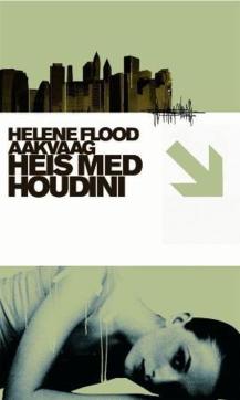 Heis med Houdini