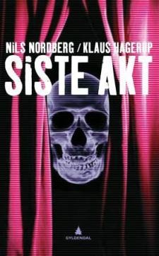 Siste akt : kriminalroman