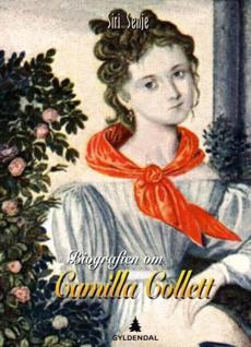 Biografien om Camilla Collett : stemmen fra "de stummes leir"