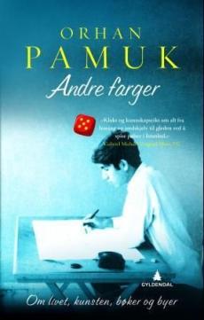 Andre farger : utvalgte essays og en novelle