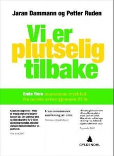 Vi er plutselig tilbake : de aller morsomste trykkfeilene gjennom 30 år - nå med engelske klipp!