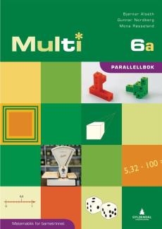 Multi 6a : parallellbok : matematikk for barnesteget