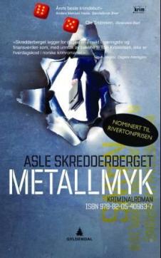 Metallmyk : kriminalroman