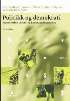 Politikk og demokrati : en innføring i stats- og kommunalkunnskap