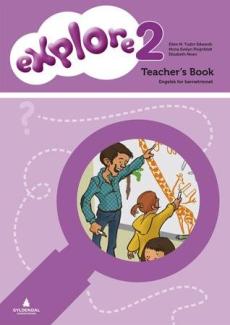 Explore 2 : teacher's book : engelsk for barnetrinnet