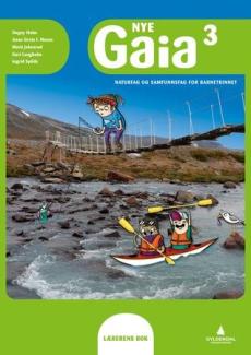 Nye Gaia 3 : Lærerens bok : naturfag og samfunnsfag for barnetrinnet