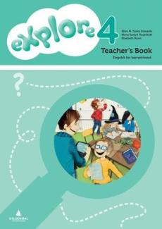 Explore 4 : Teacher's book : engelsk for barnetrinnet