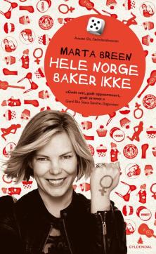 Hele Norge baker ikke : om kvinnekamp, cupcakes og slaget som aldri er vunnet