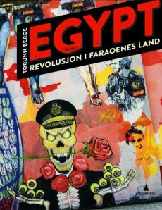 Egypt : revolusjon i faraoenes land