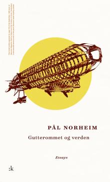 Gutterommet og verden : essays 2000-2015