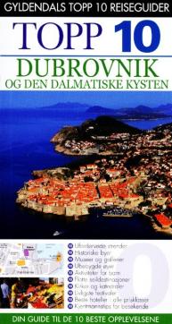 Dubrovnik og den dalmatiske kysten : topp 10