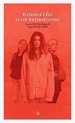 Kvinner i for store herreskjorter : filmmanuskript
