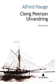 Cleng Peerson : utvandring : skodespill