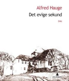 Det evige sekund : dikt