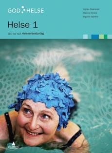 Helse 1 : vg2 og vg3 helsearbeidarfag