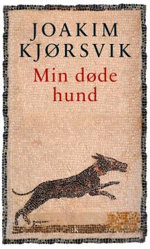 Min døde hund : dikt