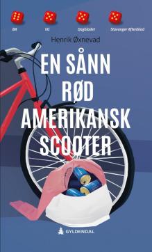En sånn rød amerikansk scooter : roman