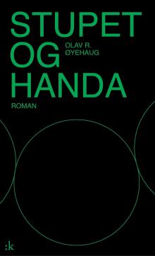 Stupet og handa : roman