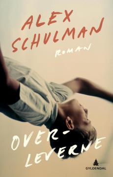 Overleverne : roman