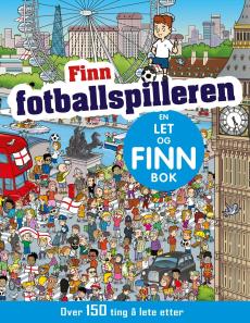 Finn fotballspilleren : en let-og-finn-bok