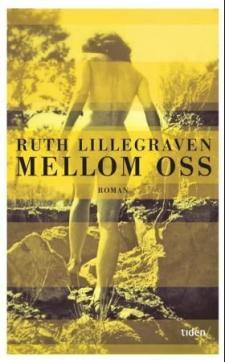 Mellom oss : roman