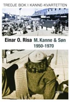 M. Kanne & Søn : roman : 1950-1970