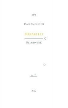 Mirakelet : blendverk