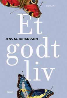Et godt liv : roman