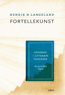 Fortellekunst : håndbok i litterære teknikker