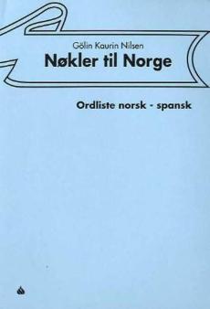 Nøkler til Norge : ordliste norsk - spansk
