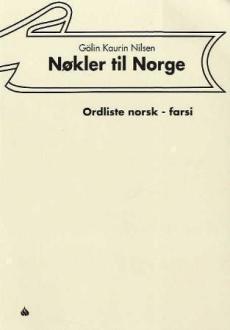 Nøkler til Norge : ordliste norsk - farsi