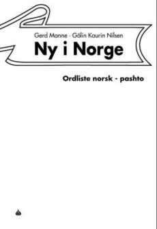 Ny i Norge : ordliste norsk-pashto