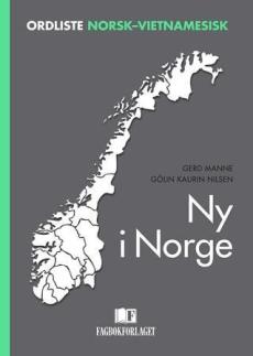 Ny i Norge : ordliste norsk-vietnamesisk