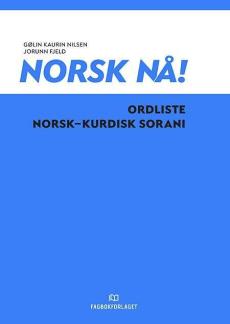 Norsk nå! : ordliste norsk-kurdisk sorani