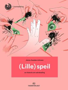 (Lille) speil : en historie om selvskading