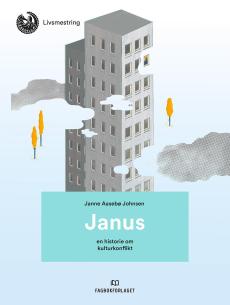 Janus : en historie om en kulturkonflikt