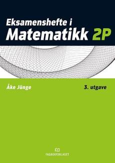 Eksamenshefte i matematikk 2P