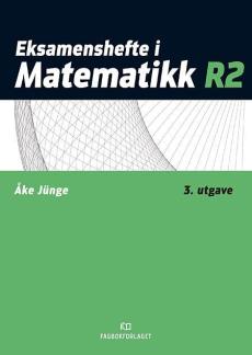 Eksamenshefte i matematikk R2