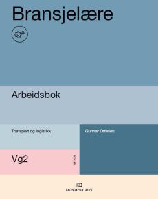 Transport,logistikk Og Løfteoperasjoner. Arbeidsbok,Vg2 ...