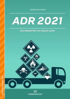 ADR 2021 : vegtransport av farlig gods : oppgavesamling