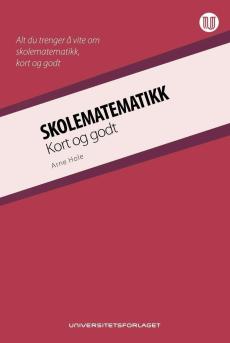 Skolematematikk : kort og godt