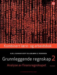 Grunnleggende regnskap 2 : analyse av finansregnskapet