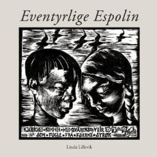 Eventyrlige Espolin : glimt fra et kunstnerliv