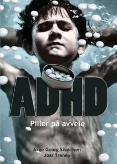ADHD : piller på avveie