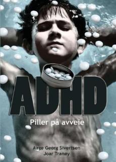 ADHD : piller på avveie
