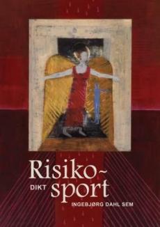 Risikosport : dikt