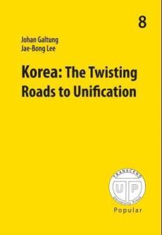 Korea : the twisting roads to unification