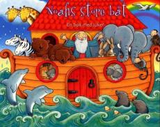 Noahs store båt : en bok med luker