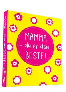 Mamma - du er den beste!